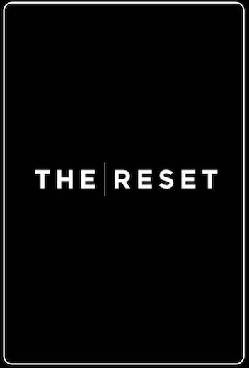 The Reset
